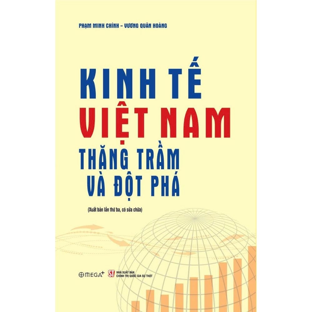 “Kinh tế Việt Nam: Thăng trầm và Đột phá” TT Phạm Minh Chính