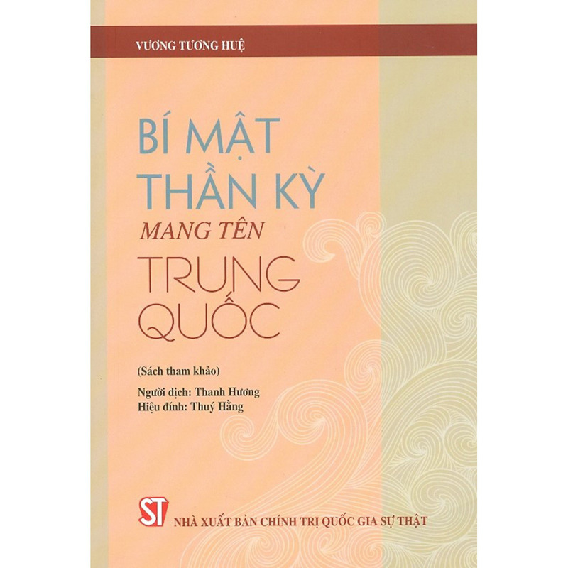 Bí mật thần kỳ mang tên Trung Quốc (Sách tham khảo)